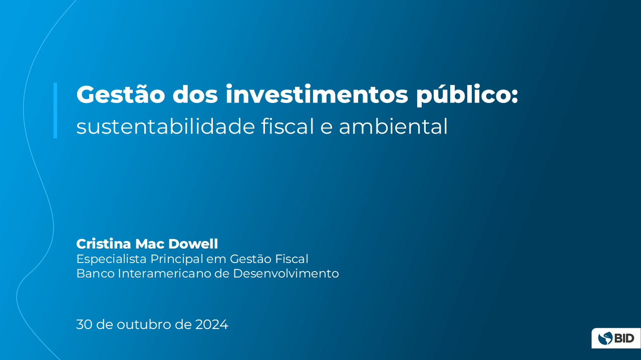 Miniatura Gestão dos Investimentos Públicos: Sustentabilidade Fiscal e Ambiental