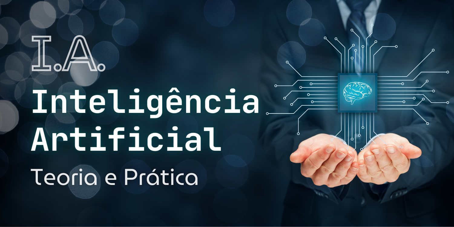 Capa IA: Inteligência Artificial - Teoria e Prática